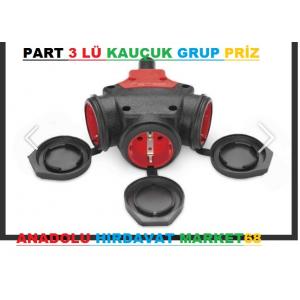 PART 3 LÜ KAUÇUK GRUP PRİZ KAUÇUK TOPRAKLI PRİZ 16A